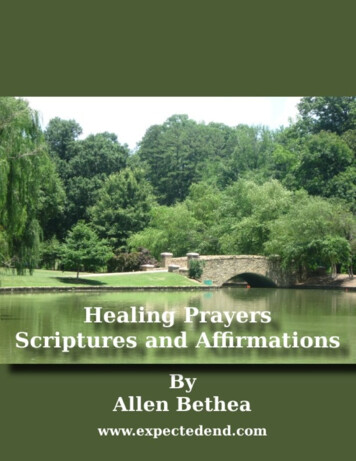 Healing Prayers, Scriptures, Affirmations - Expected End