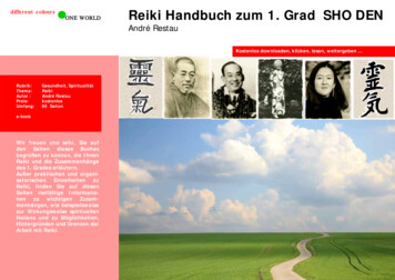 ONE WORLD Reiki Handbuch Zum 1. Grad SHO DEN André Restau