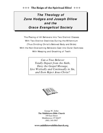The Theology Of Zane Hodges And Joseph Dillow And The .