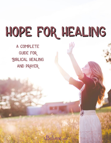 A Complete Guide For Biblical Healing And Prayer
