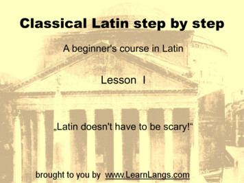 Classical Latin Step By Step - All You Need To Learn Languages