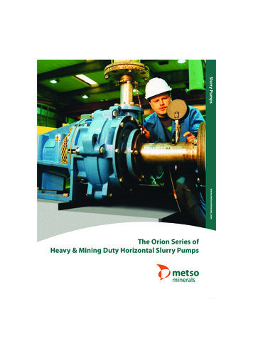 The Orion Series Of Heavy & Mining Duty Horizontal Slurry .