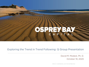 Exploring The Trend In Trend Following: Q Group Presentation