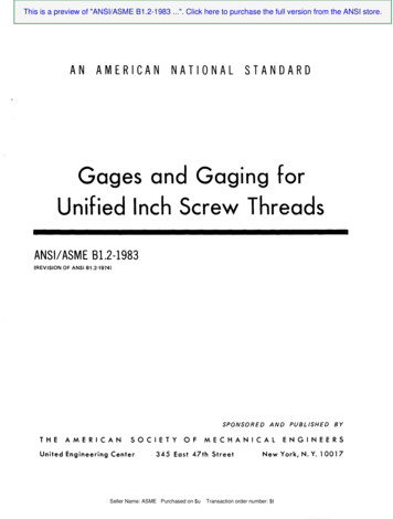Gages And Gaging For Unified Inch Screw . - ANSI Webstore