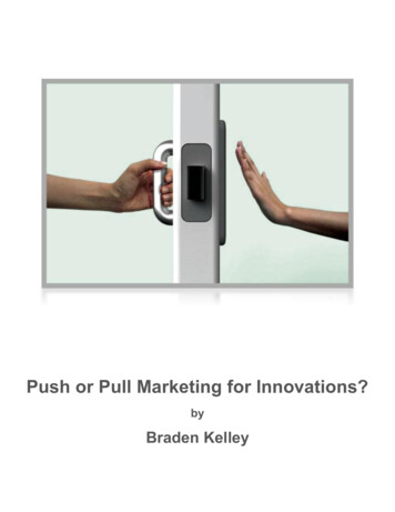 Push Or Pull Marketing For Innovations? - Braden Kelley