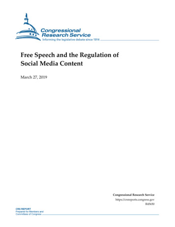 Free Speech And The Regulation Of Social Media Content
