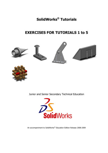 SolidWorks Tutorials EXERCISES FOR TUTORIALS 1 To 5