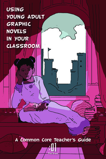 USING YOUNG ADULT GRAPHIC NOVELS IN YOUR CLASSROOM