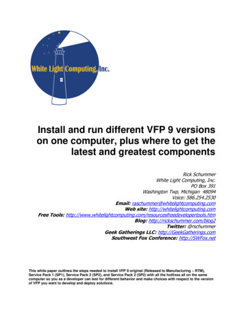 VFP 9 All Versions On One Computer - White Light Computing
