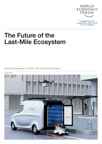 The Future Of The Last-Mile Ecosystem - World Economic Forum