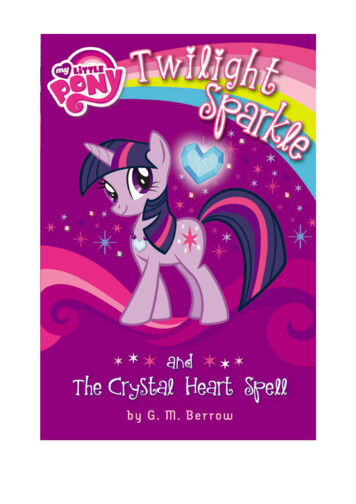 My Little Pony: Twilight Sparkle And The Crystal Heart Spell
