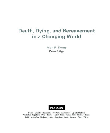 Death, Dying, And Bereavement In A Changing World - Pearson
