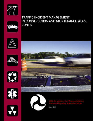 Traffic Incident Management In Construction And Maintenance Work Zones