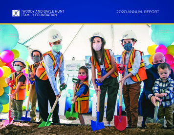 2O2O ANNUAL REPORT - Woody And Gayle Hunt Family Foundation