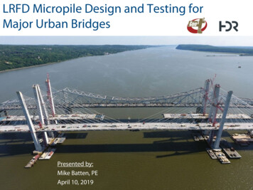 LRFD Micropile Design And Testing For Major Urban Bridges - NCDOT