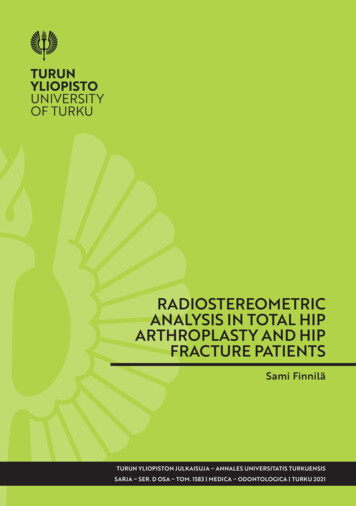 Radiostereometric Analysis In Total Hip Arthroplasty And Hip Fracture .
