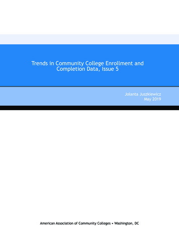 Trends In Community College Enrollment And Completion Data, Issue 5 - AACC