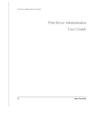 Print Server Administration User's Guide - Subdude-site 