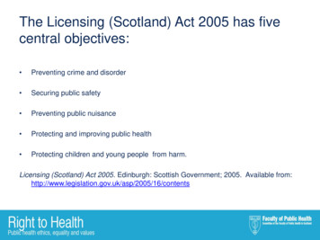 The Licensing (Scotland) Act 2005 Has Five Central Objectives - Eventsforce