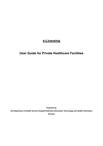 E-Licensing User Guide For Private Healthcare Facilities