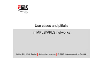 Use Cases And Pitfalls In MPLS/VPLS Networks - MikroTik
