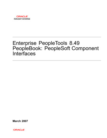 Enterprise PeopleTools 8.49 PeopleBook: PeopleSoft Component . - Oracle