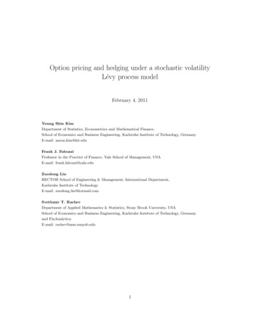 Option Pricing And Hedging Under A Stochastic Volatility L Evy Process .