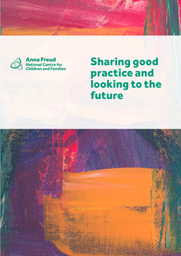 Sharing Good Practice And Looking To The Future - Anna Freud Centre