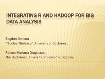 Integrating R And Hadoop For Big Data Analysis