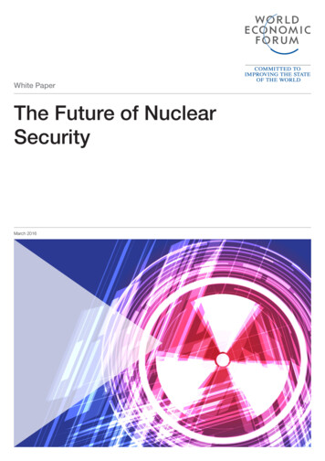 White Paper The Future Of Nuclear Security - World Economic Forum