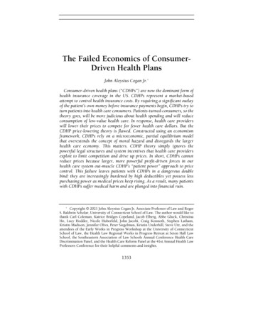 The Failed Economics Of Consumer- Driven Health Plans - UC Davis