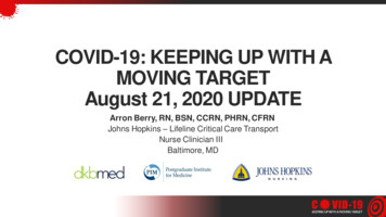 COVID-19: KEEPINGUP WITH A MOVINGTARGET August 21, 2020 UPDATE - DKBmed