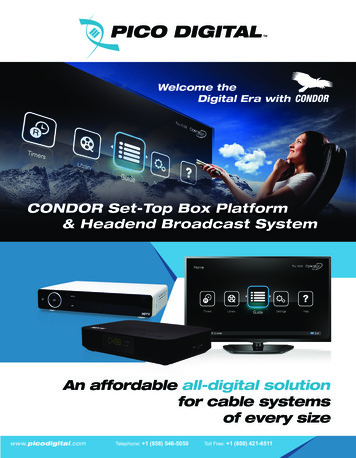 CONDOR Set-Top Box Platform & Headend Broadcast System