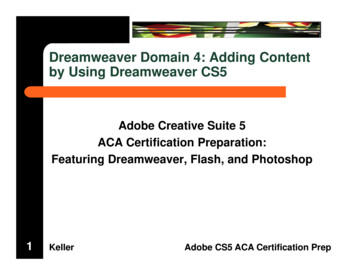Dreamweaver Domain 4: Adding Content By Using Dreamweaver CS5