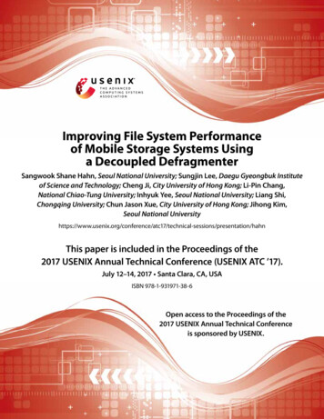 Improving File System Performance Of Mobile Storage Systems . - USENIX