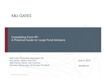 Completing Form PF: A Practical Guide For Large Fund Advisers - K&L Gates