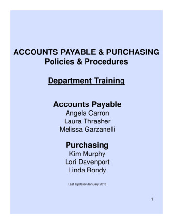 ACCOUNTS PAYABLE & PURCHASING Policies & Procedures Department Training .