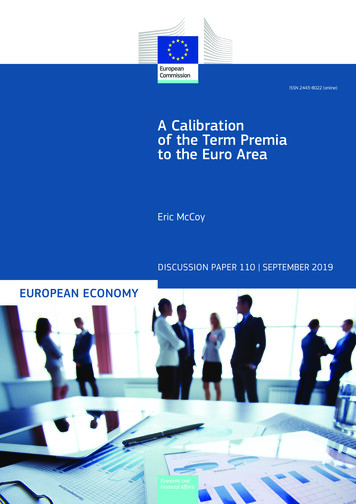 A Calibration Of The Term Premia To The Euro Area - European Commission