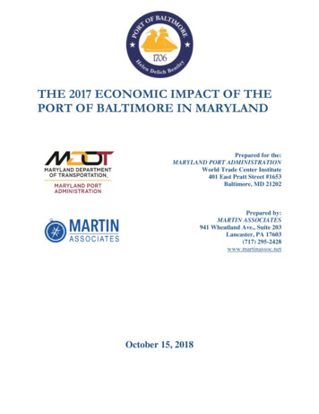 THE ECONOMIC IMPACTS OF THE PORT OF BALTIMORE, 2017 - Maryland