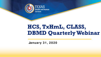 HCS, TxHmL, CLASS, DBMD Quarterly Webinar - Texas Health And Human .