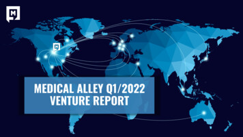 MEDICAL ALLEY Q1/2022 VENTURE REPORT - Medical Alley Association
