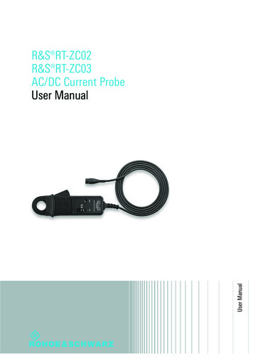 R&S RT-ZC02 R&S RT-ZC03 AC/DC Current Probe User Manual - Rohde & Schwarz
