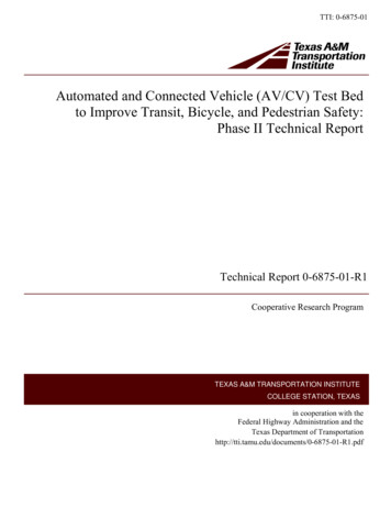 Automated And Connected Vehicle (AV/CV) Test Bed To Improve Transit .