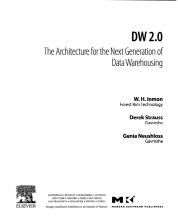 The Architecture For The Next Generation Of Data Warehousing