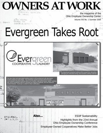 Volume XXI No. 1 Summer 2009 Evergreen Takes Root - Community-Wealth 
