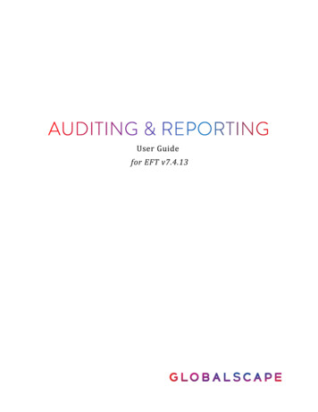 Auditing And Reporting User Guide For EFT V7.4 - Globalscape