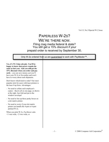 Vol.13, No.3/Special W-2 Issue PAPERLESS W-2 S WERE THERE NOW