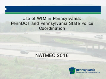 Use Of WIM In Pennsylvania: PennDOT And Pennsylvania State Police .