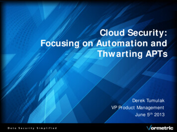 Cloud Security: Focusing On Automation And Thwarting APTs