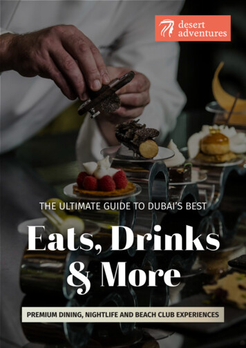 THE ULTIMATE GUIDE TO DUBAI'S BEST Eats, Drinks & More